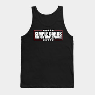 Simple Carbs Are For Simple People LOSE WEIGHT Tank Top